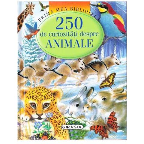 GIRASOL 250 de curiozitati despre animale