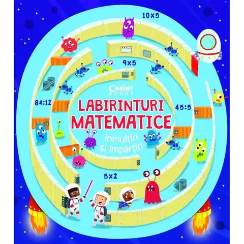 Corint Labirinturi matematice – Inmultiri si impartiri
