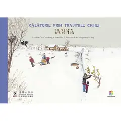 Calatorie prin traditiile Chinei. Iarna