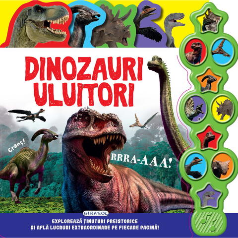 GIRASOL Carte cu sunete - Dinozauri uluitori