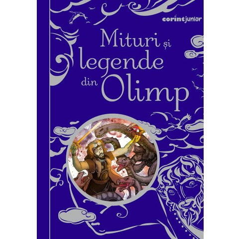 Corint Mituri si legende din Olimp - Ed. II