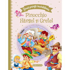 GIRASOL Doua povesti incantatoare: Pinocchio/Hansel si Gretel