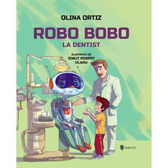 UNIVERS Robo Bobo merge la dentist